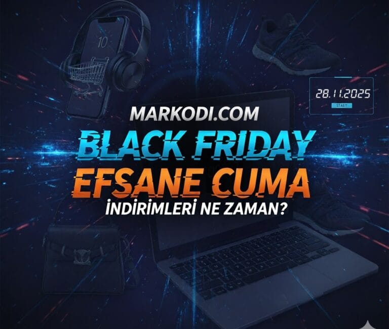 2025 Black Friday (Efsane Cuma) Rehberi