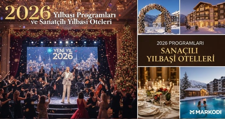 2026 Yılbaşı sanatçılı oteller ve programlar